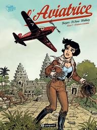 Icon image L'aviatrice: Aventures orientales