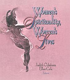 Icon image Women's Spirituality, Women's Lives