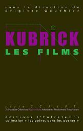 Icon image Kubrick, Les films: Les points dans les poches