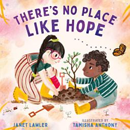 Icon image There’s No Place Like Hope
