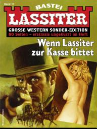 Icon image Lassiter Sonder-Edition 17: Wenn Lassiter zur Kasse bittet