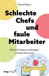 Icon image Schlechte Chefs und faule Mitarbeiter: Wie du mit Idioten am Arbeitsplatz am besten klarkommst. Vier-Farben-Modell: Persönlichkeitstypen verstehen und mit Kollegen souverän umgehen