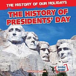 Icon image The History of Presidents' Day