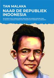 Icon image Naar de Republiek Indonesia = Menuju Republik Indonesia: Kelahiran Suatu Pikiran Sering Menyamai Kelahiran Seorang Anak. Ia Didahului dengan Penderitaan-penderitaan Pembawaan Kelahirannya