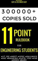 Icon image The 11 Point Rulebook For Engineering Student (हिंदी, English): Year 2027 Edition for GATE, ESE, IIT-JEE, NEET, UPSC, SSC, Railways, Banking & State Level Exams 2027