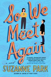 Icon image So We Meet Again: A Novel
