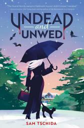 Icon image Undead and Unwed: A Novel