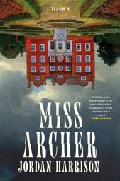 Icon image Miss Archer: A Novel