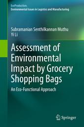 Icon image Assessment of Environmental Impact by Grocery Shopping Bags: An Eco-Functional Approach