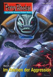 Icon image Perry Rhodan 2630: Im Zeichen der Aggression: Perry Rhodan-Zyklus "Neuroversum"