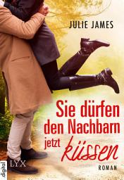 Icon image Sie dürfen den Nachbarn jetzt küssen