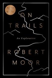 Icon image On Trails: An Exploration