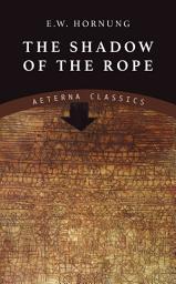 Icon image The Shadow of the Rope