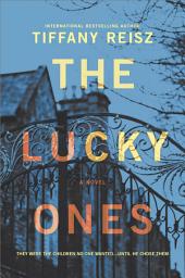 Icon image The Lucky Ones: A Novel