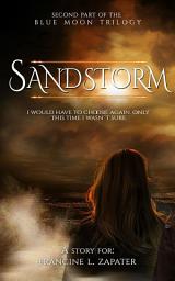 Icon image Sandstorm: Blue Moon series volume 2