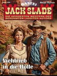 Icon image Jack Slade 1052: Viehtrieb in die Hölle