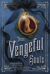Icon image These Vengeful Souls