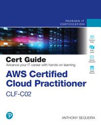 Icon image AWS Certified Cloud Practitioner CLF-C02 Cert Guide: Edition 2