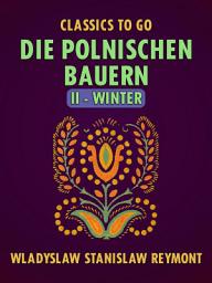 Icon image Die polnischen Bauern II - Winter: Restored Classics to Go Edition
