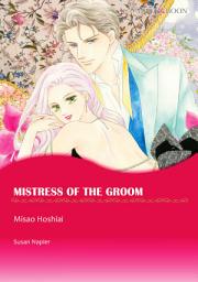 Icon image Mistress of the Groom: Mills & Boon Comics