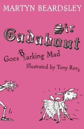 Icon image Sir Gadabout goes Barking Mad