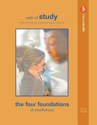 Icon image Introduction to Buddhism 104: The Four Foundations of Mindfulness