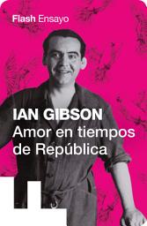 Icon image Amor en tiempos de República