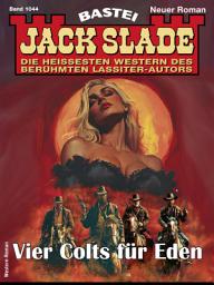 Icon image Jack Slade 1044: Vier Colts für Eden