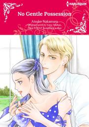 Icon image NO GENTLE POSSESSION: Harlequin Comics