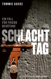 Icon image Schlachttag: Friedo Behütuns ́ sechster Fall - Frankenkrimi