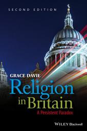 Icon image Religion in Britain: A Persistent Paradox, Edition 2