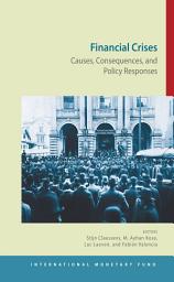 Icon image Financial Crises: Causes, Consequences, and Policy Responses