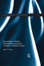 Icon image Generations, Political Participation and Social Change in Western Europe