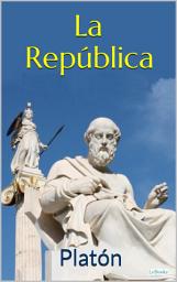 Icon image LA REPUBLICA: Platón