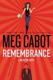 Icon image Remembrance: A Mediator Novel