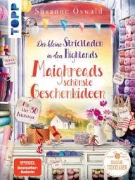Icon image Der kleine Strickladen in den Highlands. Maighreads schönste Geschenkideen: Die schönsten Strickideen zum Verschenken