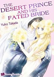 Icon image The Desert Prince and his Fated Bride: Romance Comics