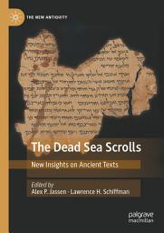 Icon image The Dead Sea Scrolls: New Insights on Ancient Texts