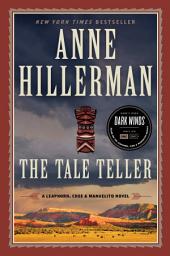 Icon image The Tale Teller: A Leaphorn, Chee & Manuelito Novel