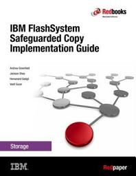 Icon image IBM FlashSystem Safeguarded Copy Implementation Guide