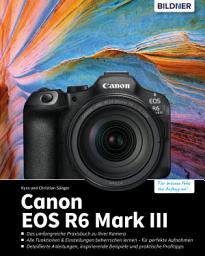 Icon image Canon EOS R6 Mark III: Für bessere Fotos von Anfang an!