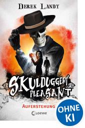 Icon image Skulduggery Pleasant (Band 10) - Auferstehung: Ausgabe 2