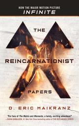 Icon image The Reincarnationist Papers