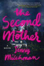 Icon image The Second Mother: A Novel