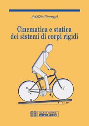 Icon image Cinematica e Statica dei Sistemi di Corpi Rigidi