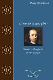 Icon image L'Imitation de Jésus-Christ, traduite en vers français