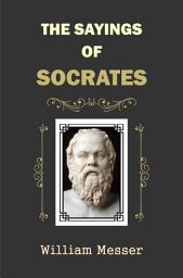 Icon image The Sayings of Socrates