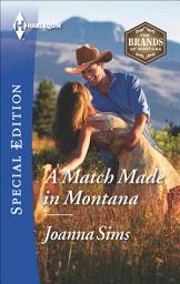 Icon image A Match Made in Montana