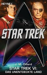 Icon image Star Trek VI: Das unentdeckte Land: Roman