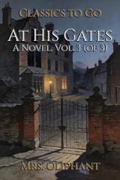 Icon image At His Gates: Restored Classics to Go Edition